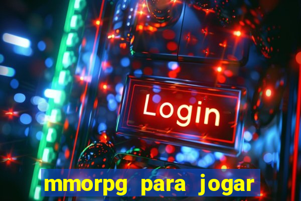 mmorpg para jogar com amigos